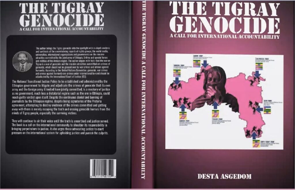 THE TIGRAY GENOCIDE - Desta Asgedom