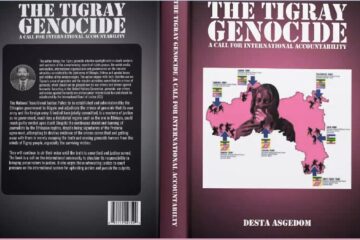 THE TIGRAY GENOCIDE - Desta Asgedom